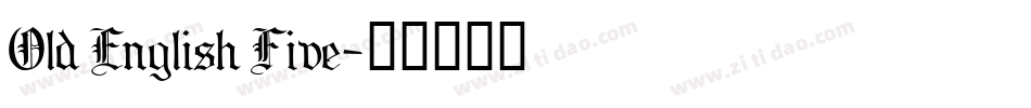 Old English Five字体转换